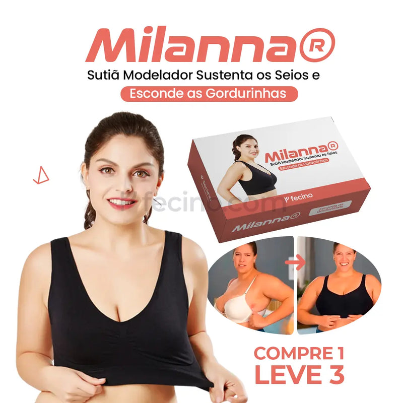 Milanna® - Sutiã Modelador Sustenta os Seios e Esconde as Gordurinhas (Compre 1, Leve 3)